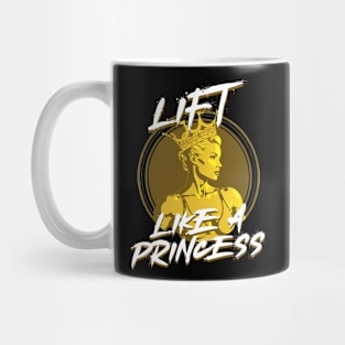 Lift like a princess Mug